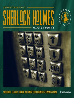 cover image of Sherlock Holmes und die automatische Kombinationsmaschine